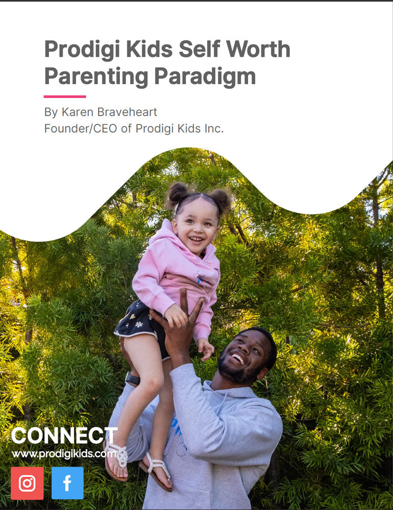 Prodigi Kids Self Worth Parenting Paradigm